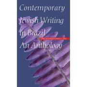 contemporary jewish writing in brazil,an anthology