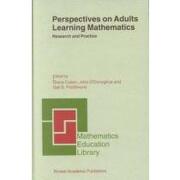 perspectives on adults learning mathematics,research and practice