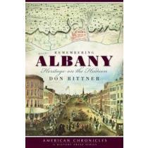 portada Remembering Albany:: Heritage on the Hudson