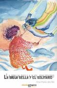 la bruja bella y el solitario (in Spanish)