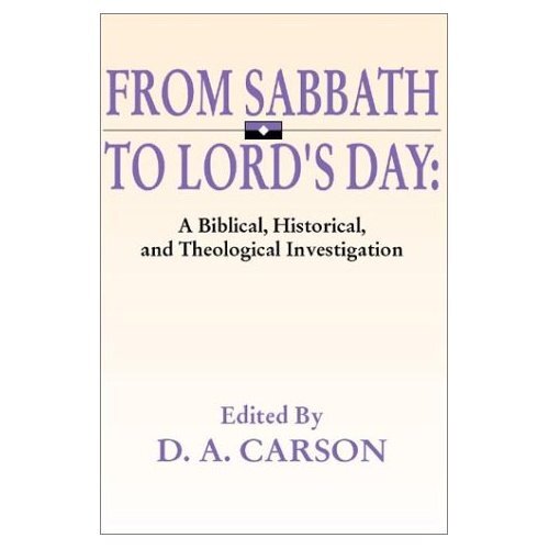 from sabbath to lord ` s day: a biblical, historical and theological investigation (en Inglés) portada from sabbath to lord ` s day: a biblical, historical and theological investigation (en Inglés)