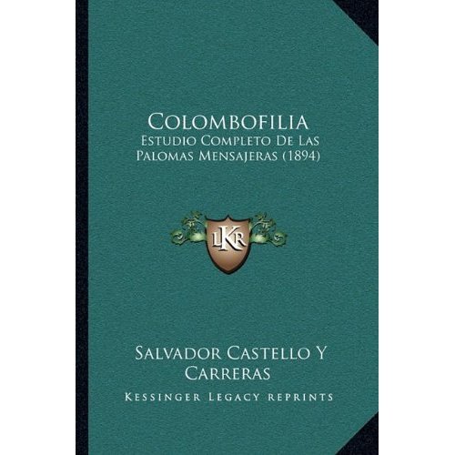 portada colombofilia: estudio completo de las palomas mensajeras (1894)
