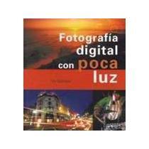 fotografia digital con poca luz (in Spanish) portada fotografia digital con poca luz (in Spanish)